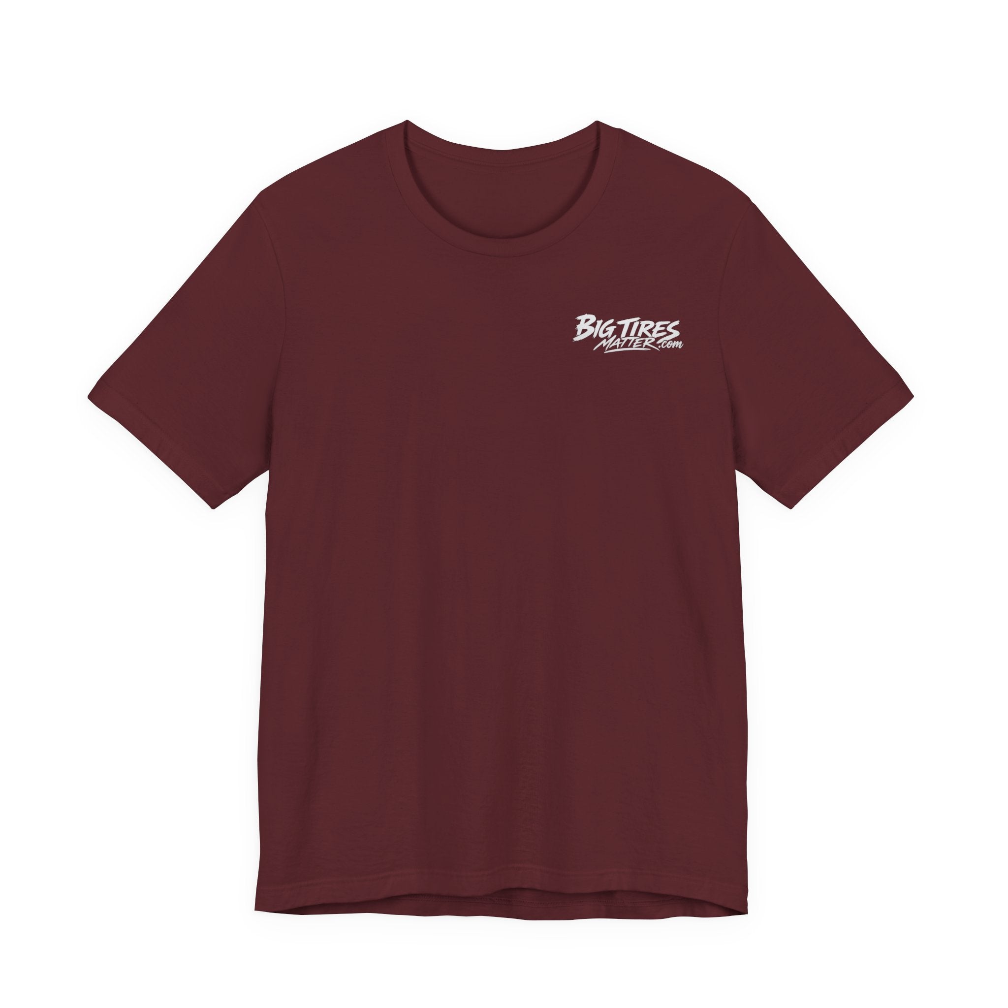 Big Tires Matter Too Tee - Offroad T-Shirt