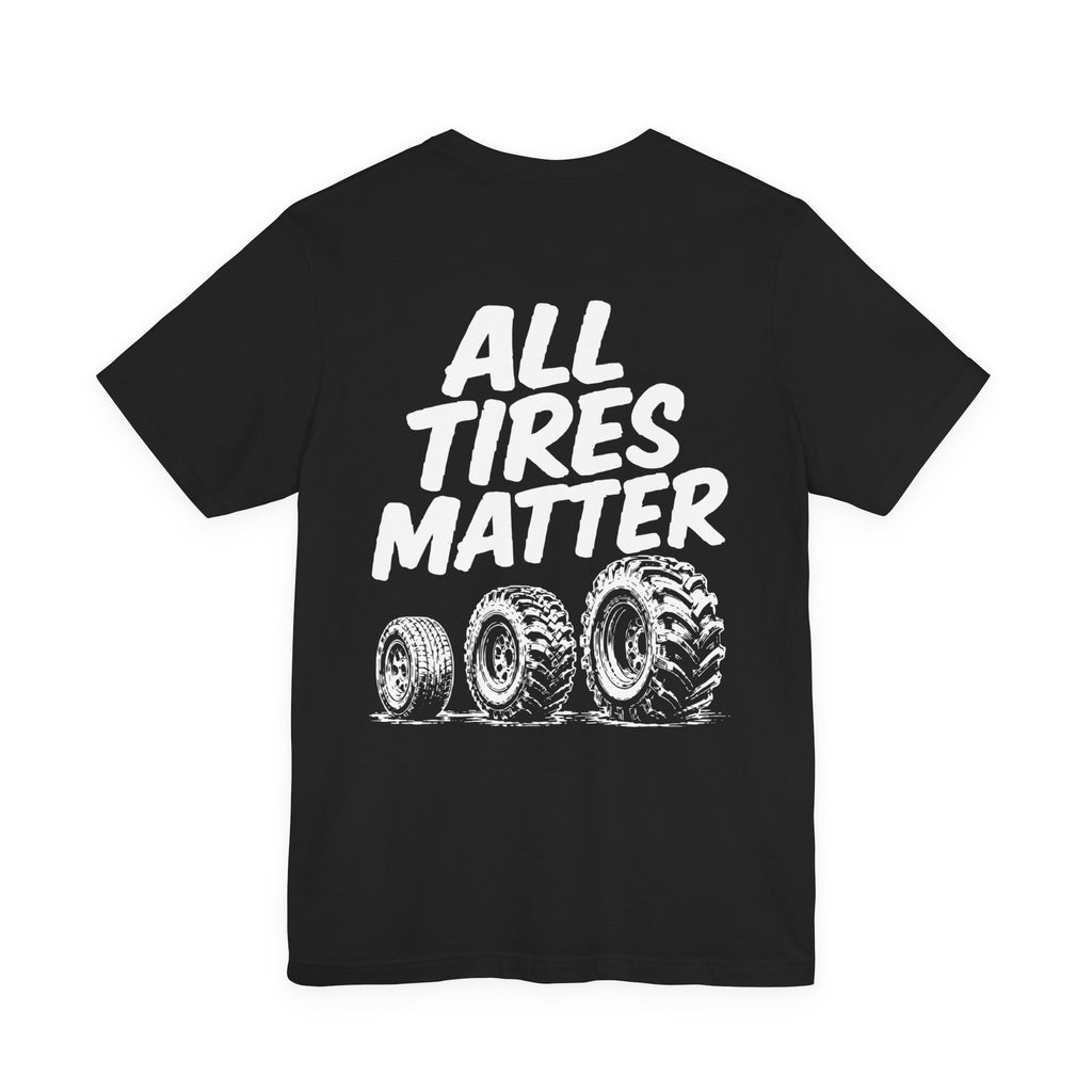 All Tires Matter Tee -  Offroad Tire T-Shirt
