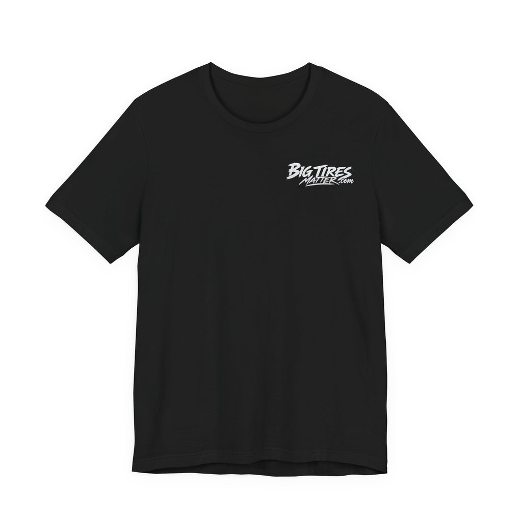 Big Tires Don’t Mess Up Parks Tee - Offroad Graphic T-Shirt