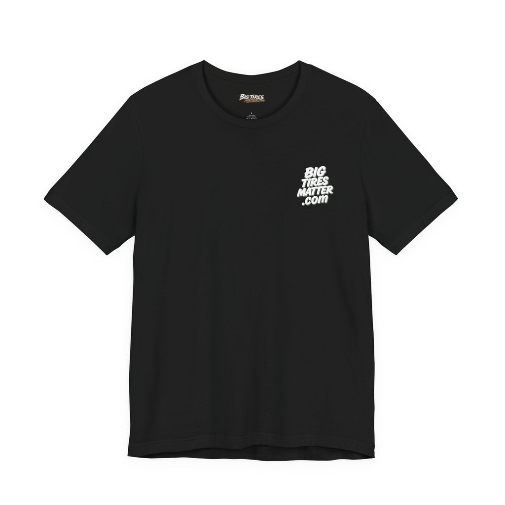 Yo Mama Likes Big Tires SXS T-Shirt